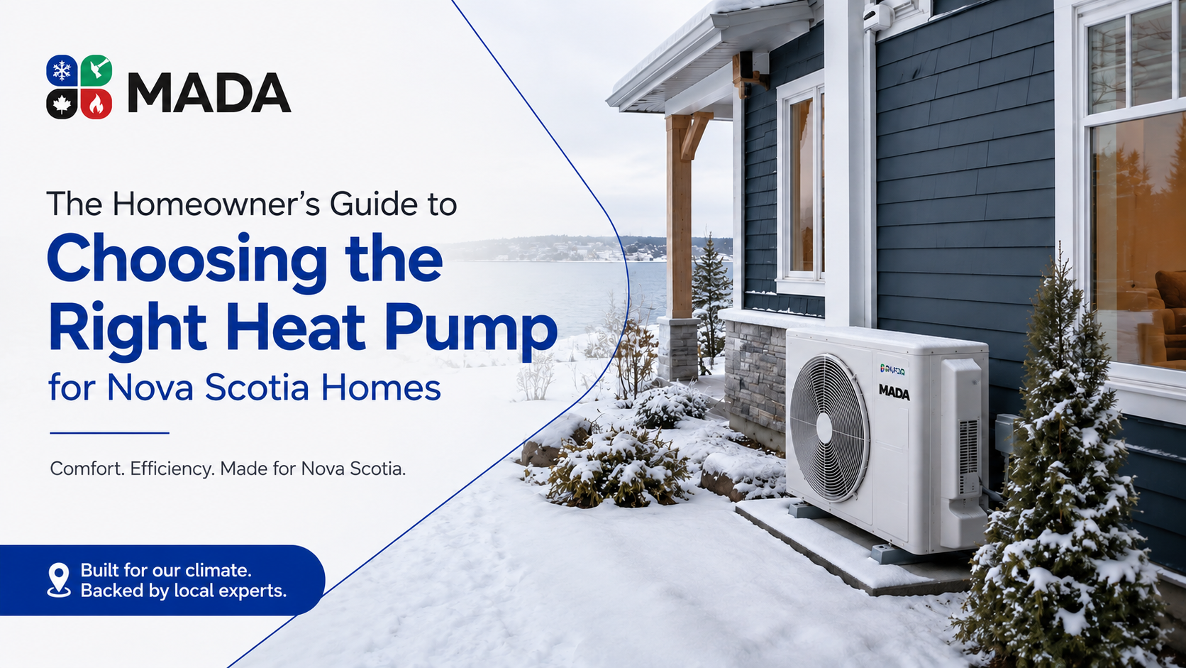 How to Choose the Right Heat Pump for Nova Scotia Homes